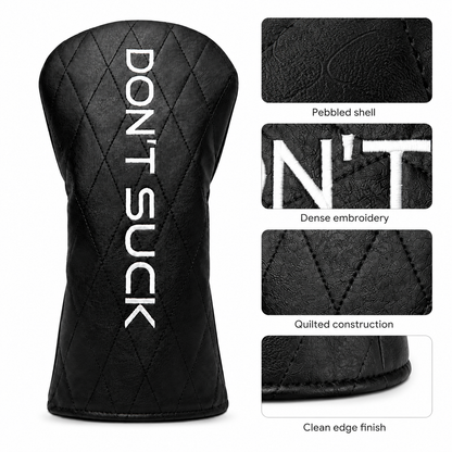 Don’t Suck™ Driver Headcover — Premium Black Diamond Quilted Fit (460cc)