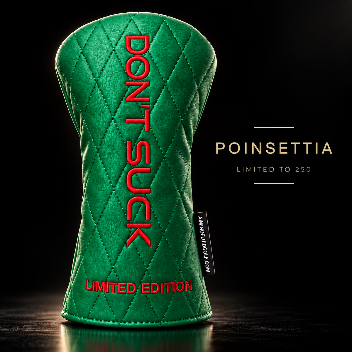 DON'T SUCK™ Reserve — Poinsettia Driver Headcover (Emerald Green, 460cc)
